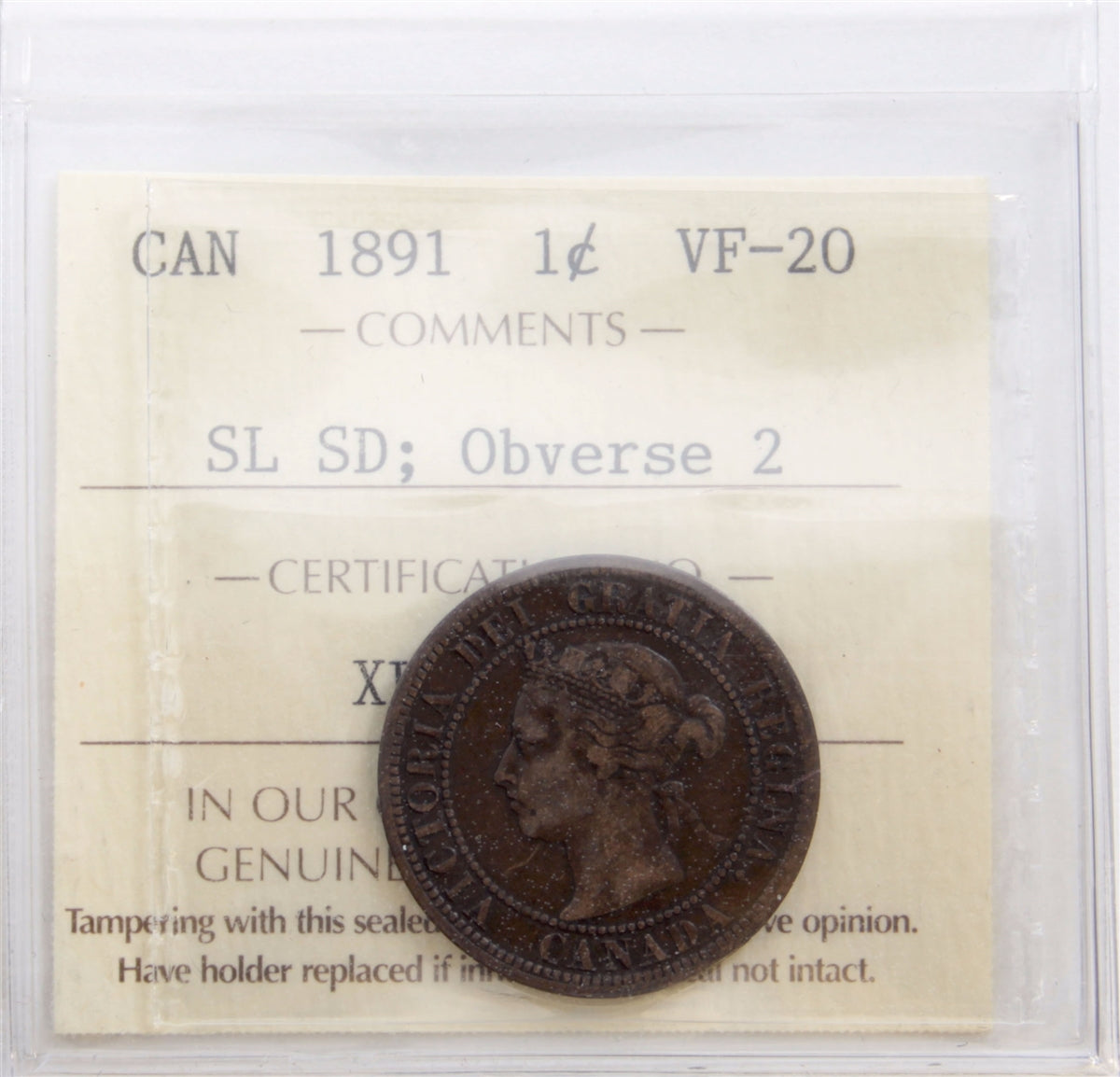 1891 SLSD, Obv. 2 Canada 1-cent ICCS Certified VF-20