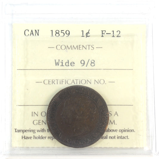 1859 Wide 9/8 Canada 1-cent ICCS Certified F12