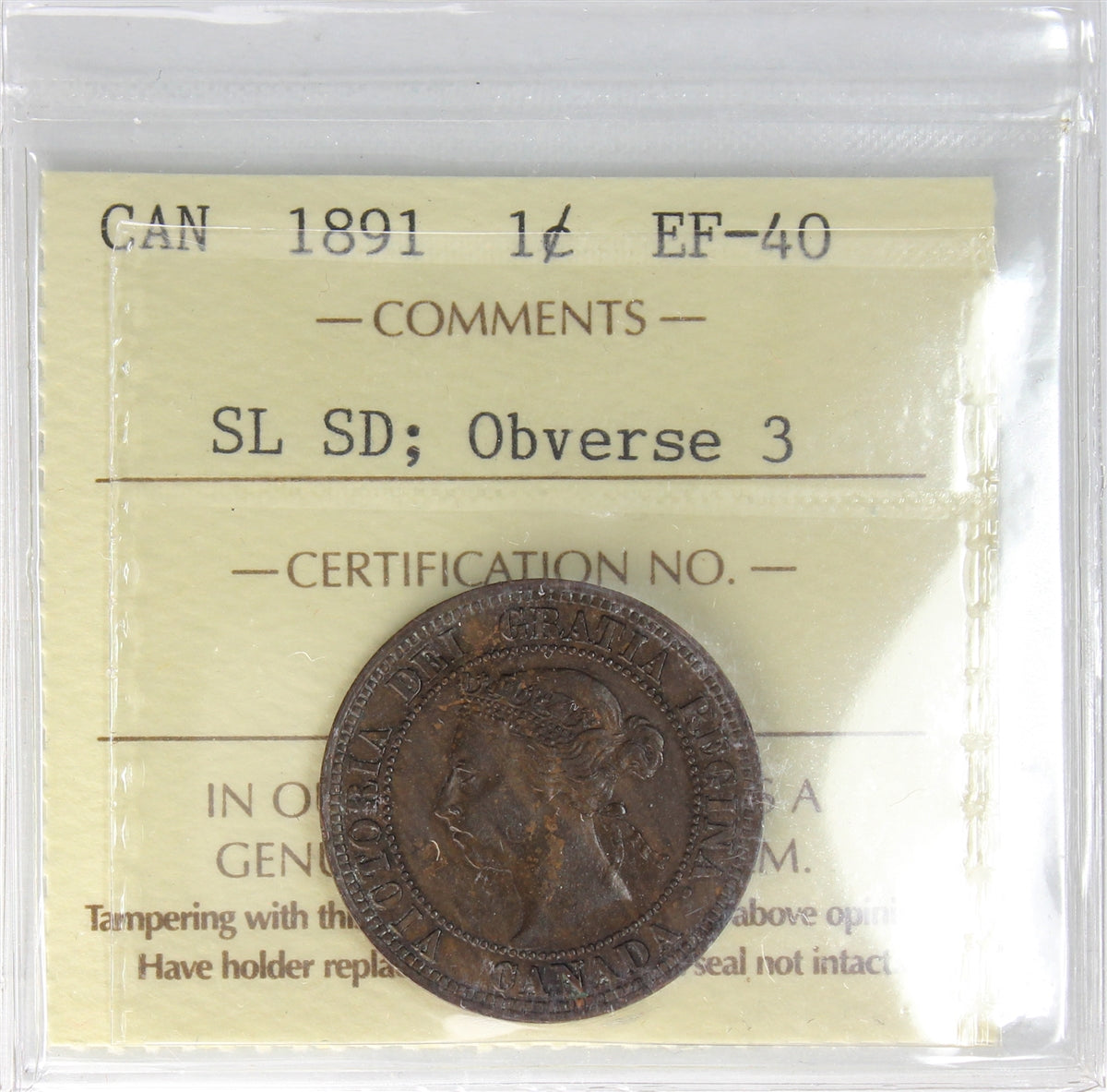 1891 SLSD, Obv. 3 Canada 1-cent ICCS Certified EF40