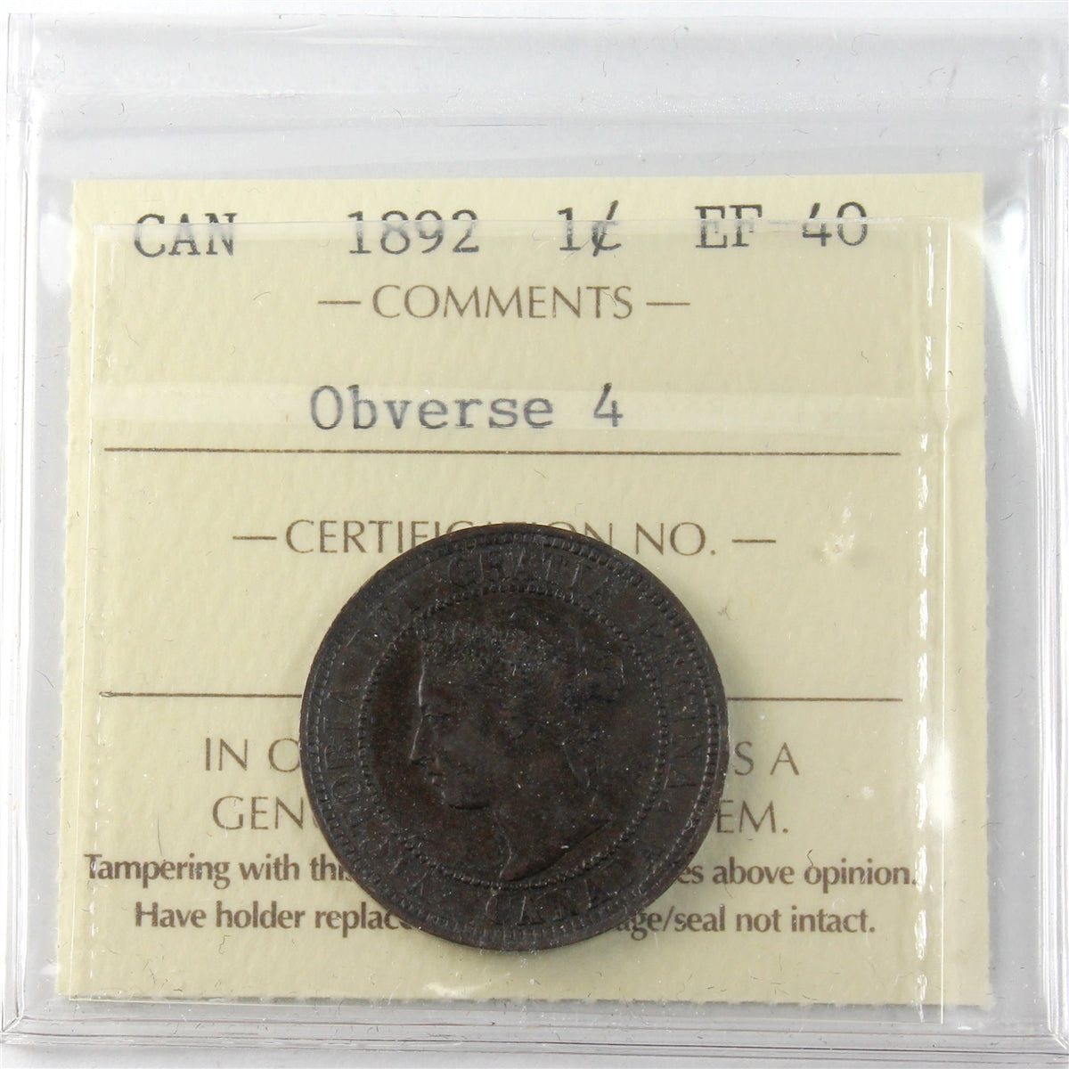1892 Obv. 4 Canada 1-cent ICCS Certified EF40