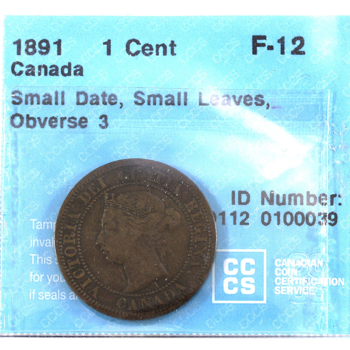 1891 SD SL, Obv. 3 Canada 1-cent CCCS Certified F-12