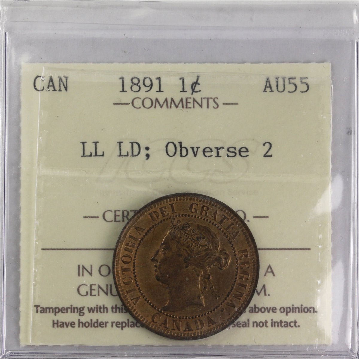 1891 LLLD, Obv. 2 Canada 1-cent ICCS Certified AU55
