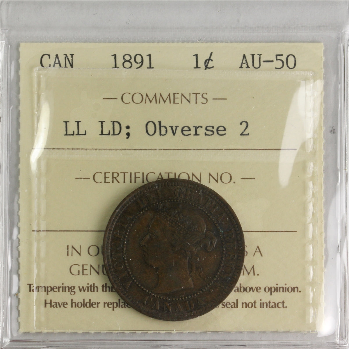 1891 LLLD, Obv. 2 Canada 1-cent ICCS Certified AU50