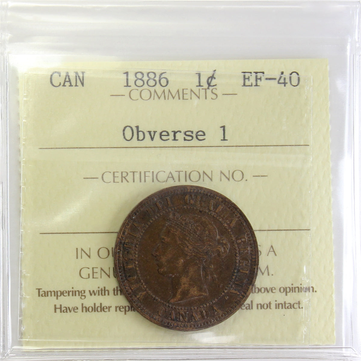 1886 Obv. 1 Canada 1-cent ICCS Certified EF40