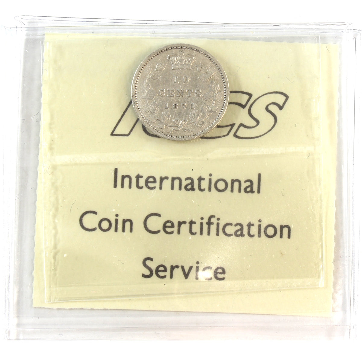 1871 Canada 10-cents ICCS Certified F15