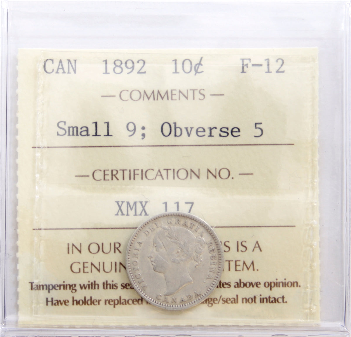 1892 Small 9, Obv. 5 Canada 10-cents ICCS Certified F-12