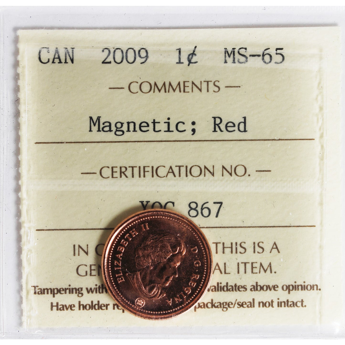 2009 Magnetic Canada 1-cent ICCS Certified MS65 Red