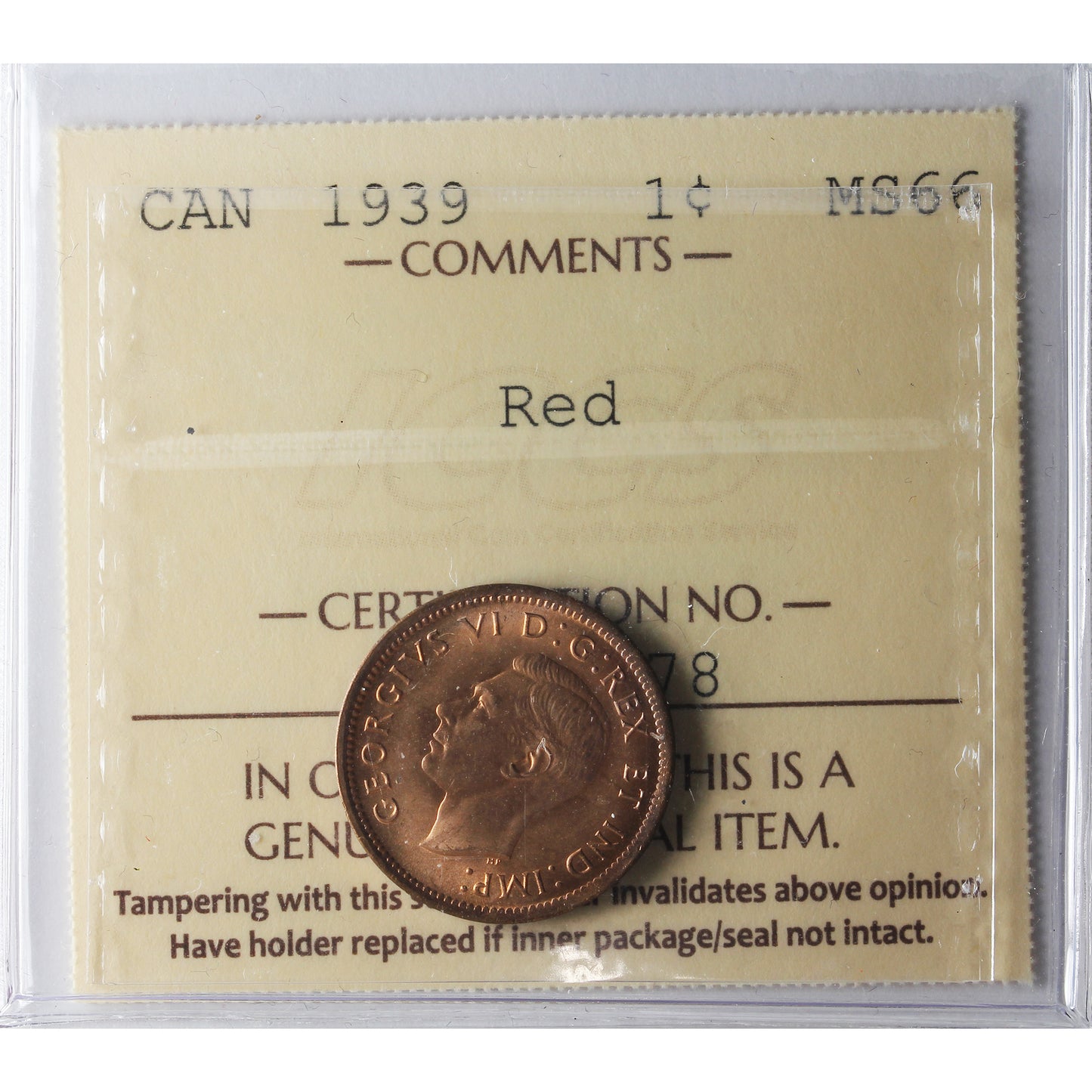 1939 Canada 1-cent ICCS Certified MS66 Red (XMY 378)