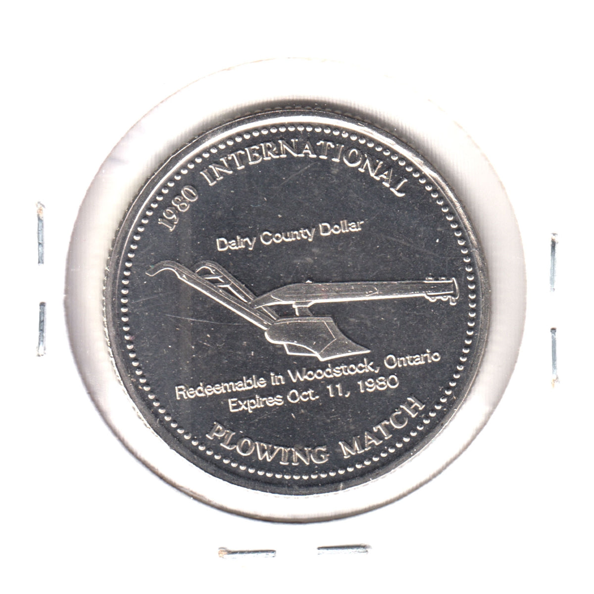 1980 Woodstock, ON, Dairy County Dollar Trade Token: International Plowing Match