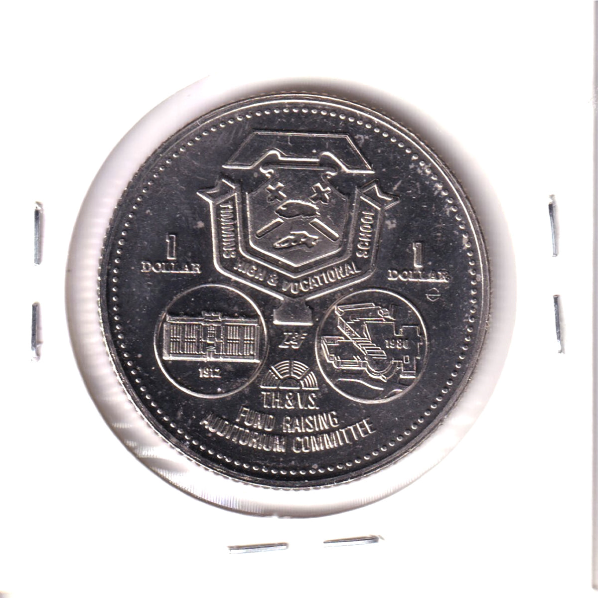 1980 Timmins, ON, Trade Dollar: High School Fund Raising Auditorium Committee