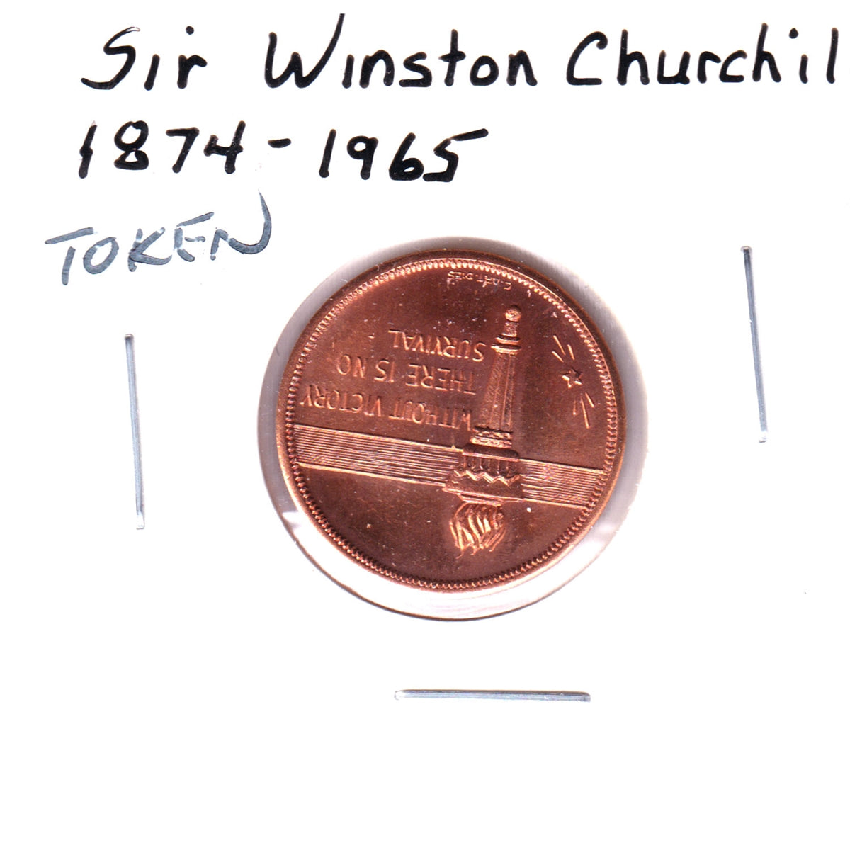 Winston Churchill 1874-1965 "Without Victory There Is No Survival" Token