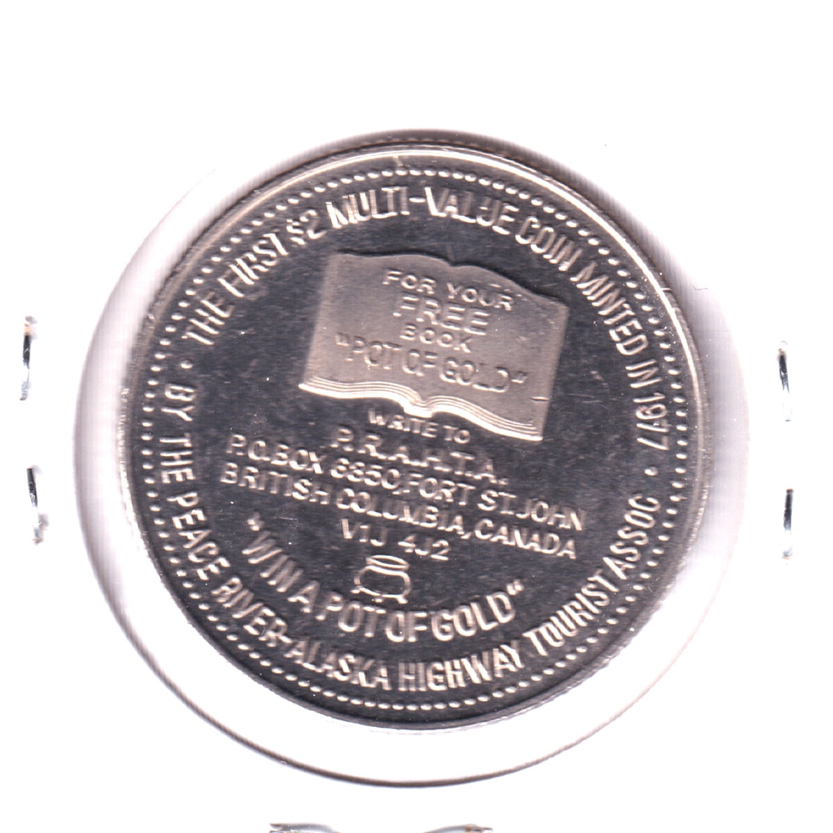 1977 Peace River-Alaska Highway $2 Trade Token