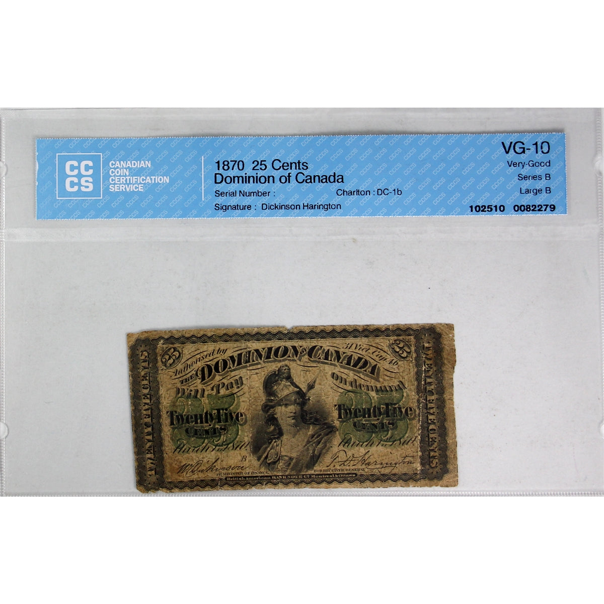 DC-1b 1870 Dominion 25-cent Shinplaster Dickinson-Harington, Large B, CCCS Cert. VG10