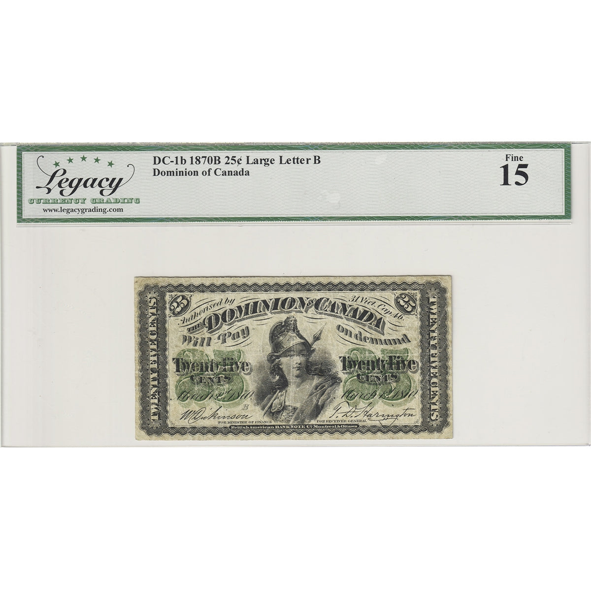 DC-1b 1870B Dominion 25-cent Shinplaster Dickinson-Harington, Large B, Legacy Cert. F15