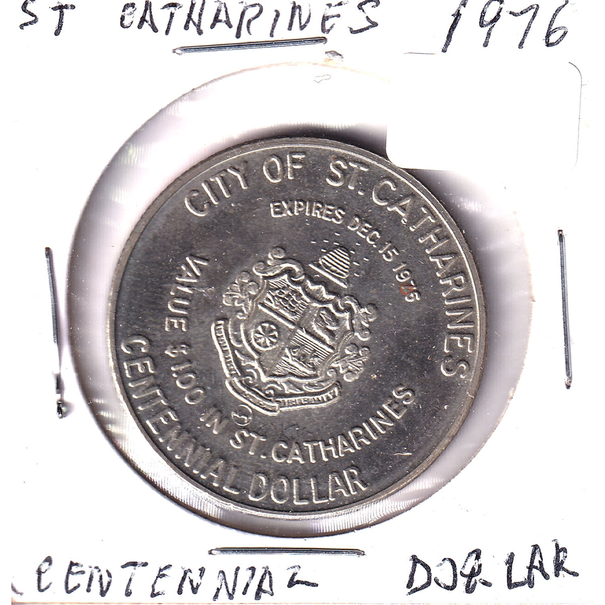 1976 St. Catharines, ON, Centennial Dollar Trade Token