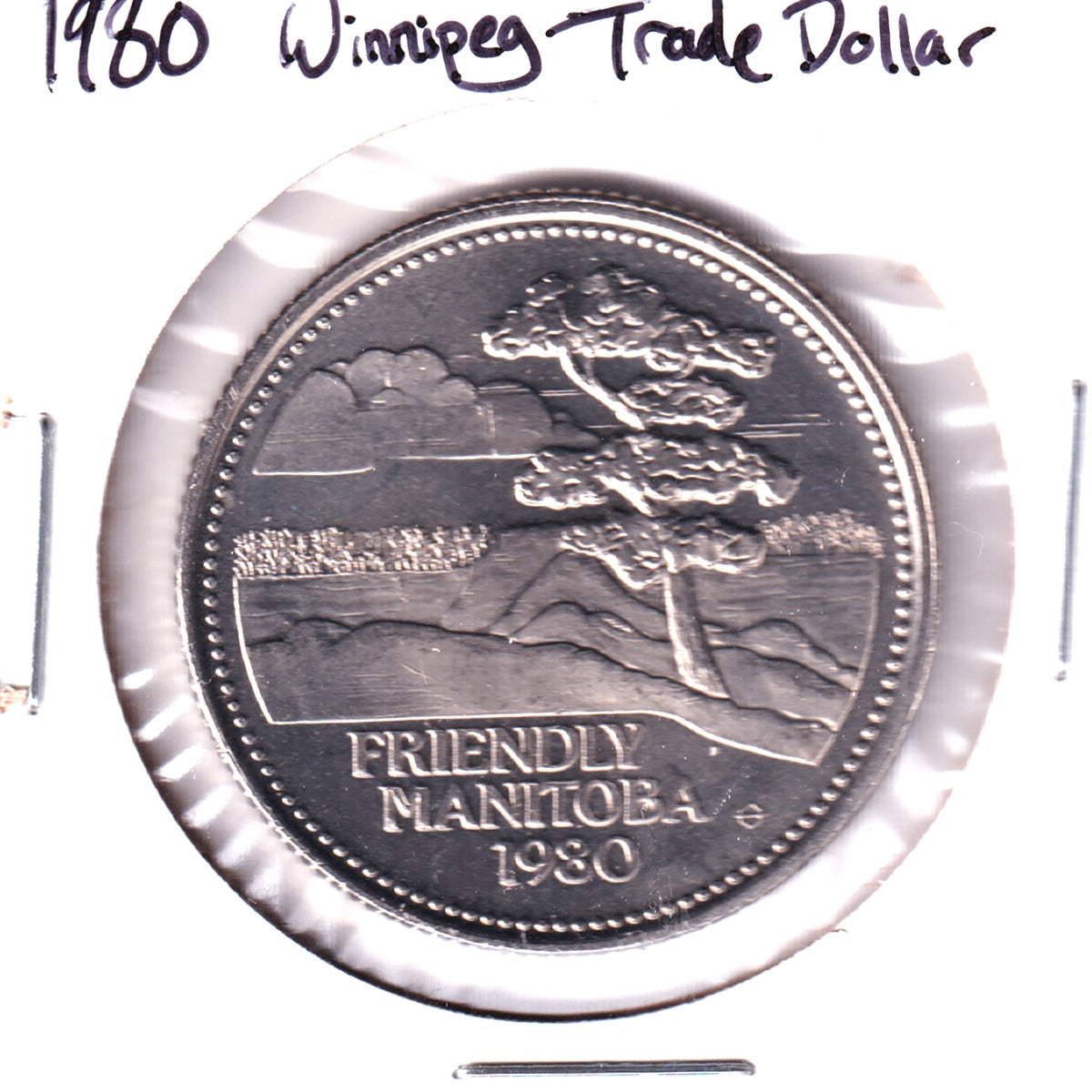 1980 Winnipeg Red River Dollar Trade Token: Friendly Manitoba