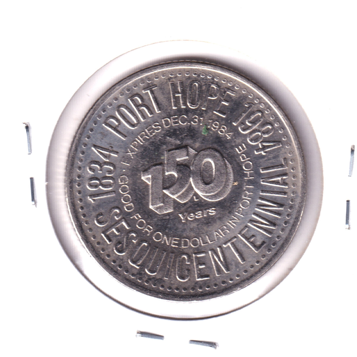 1984 Port Hope, Ontario, Sesquicentennial Trade Dollar Token