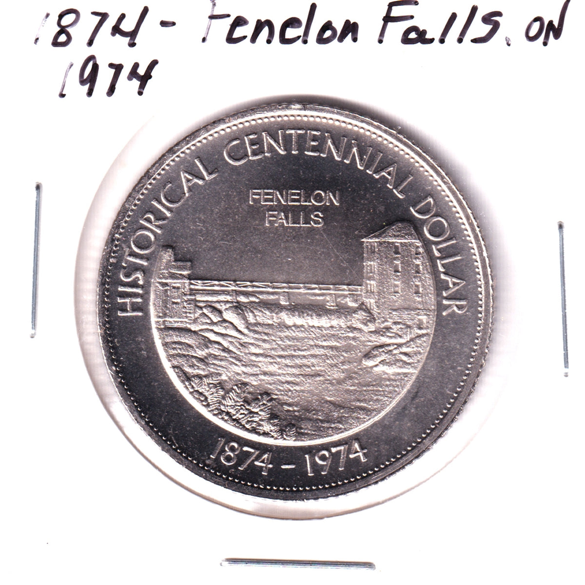 1974 Fenelon Falls, Ontario, Historical Centennial Dollar Trade Token