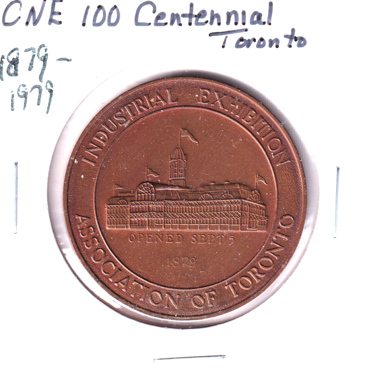 1979 CNE 100 Centennial - Industrial Exhibition Association of Toronto Medallion