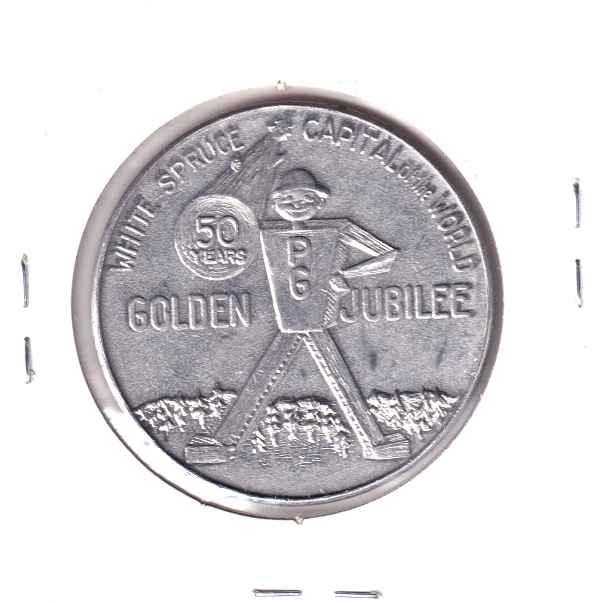 1965 Prince George, B.C., Golden Jubilee Medallion: White Spruce Capital of the World