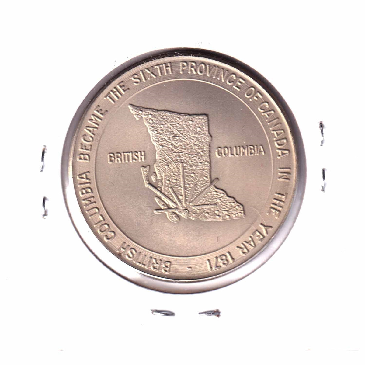 British Columbia Became the Sixth Province of Canada in the Year 1871 Medallion (Spot)