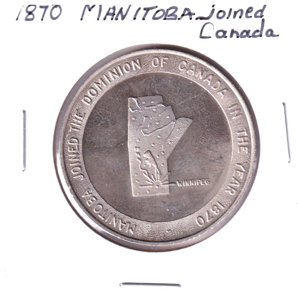 Manitoba Joined the Dominion of Canada in the Year 1870 Large Medallion (Undated)