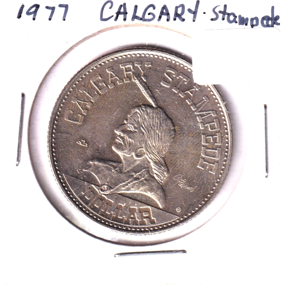 1977 Calgary Stampede Dollar (Hat Privy Mark): As Long As The Sun Shines (Toned)