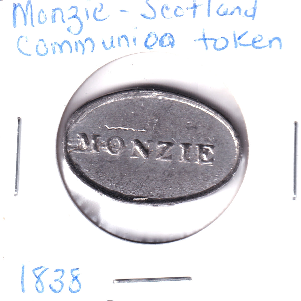 1838 Monzie, Perthshire, Scotland, Communion Token