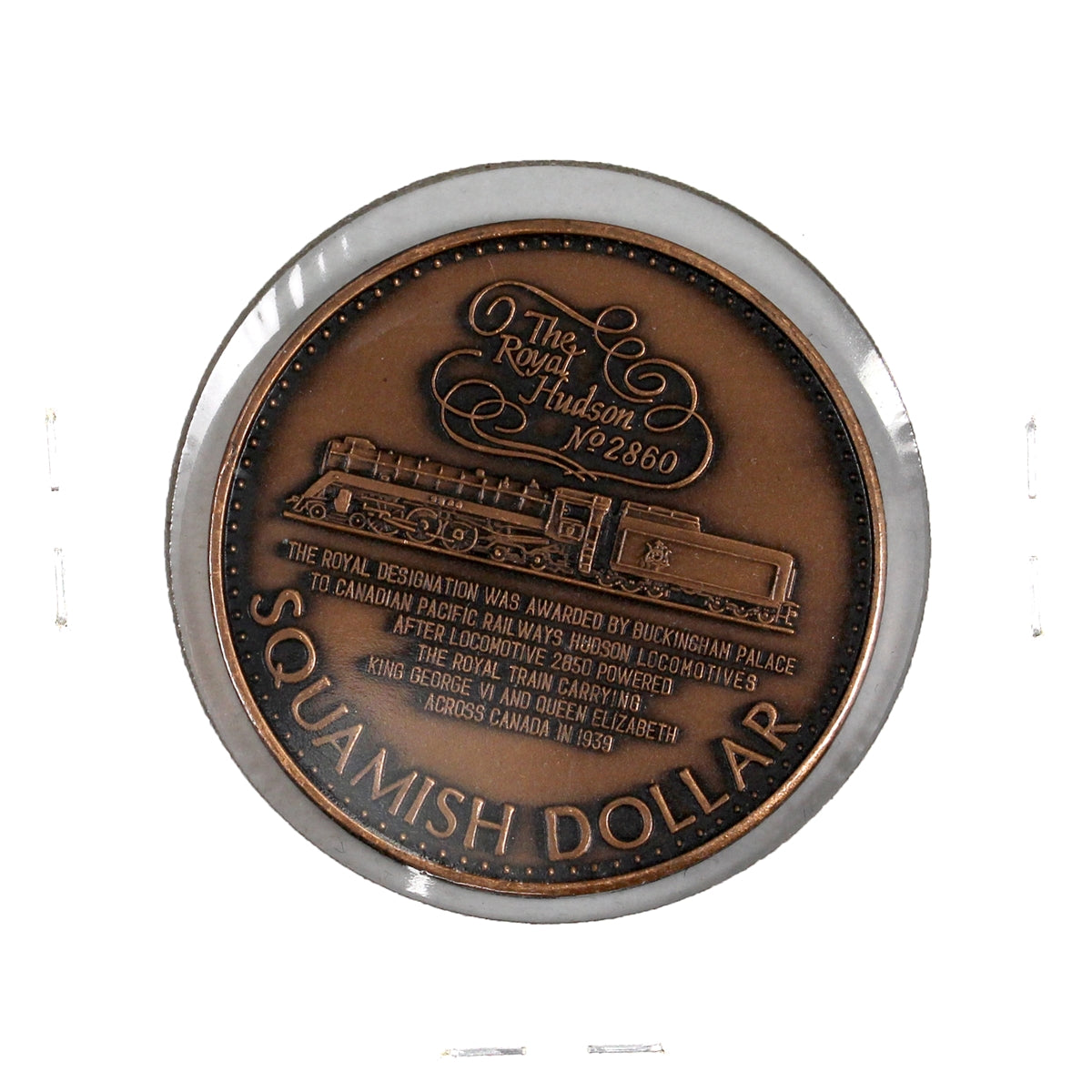 1980 Squamish, BC, Squamish Dollar Trade Token: The Royal Hudson Train Engine