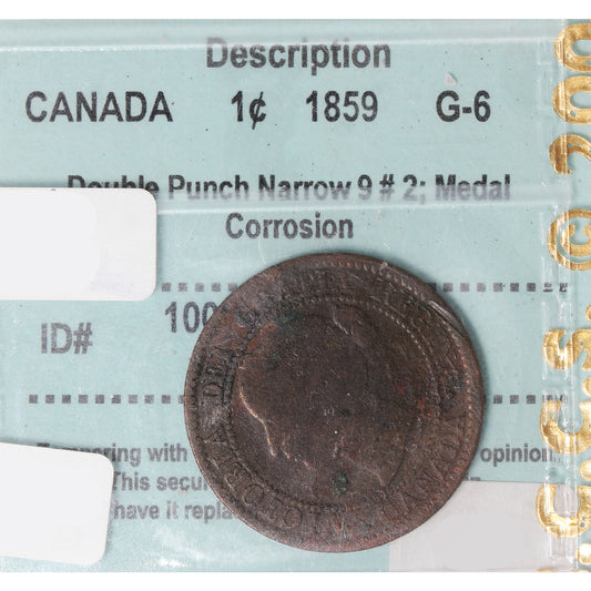1859 N9 Double Punch Canada 1-cent CCCS Certified G6 (Corrosion)