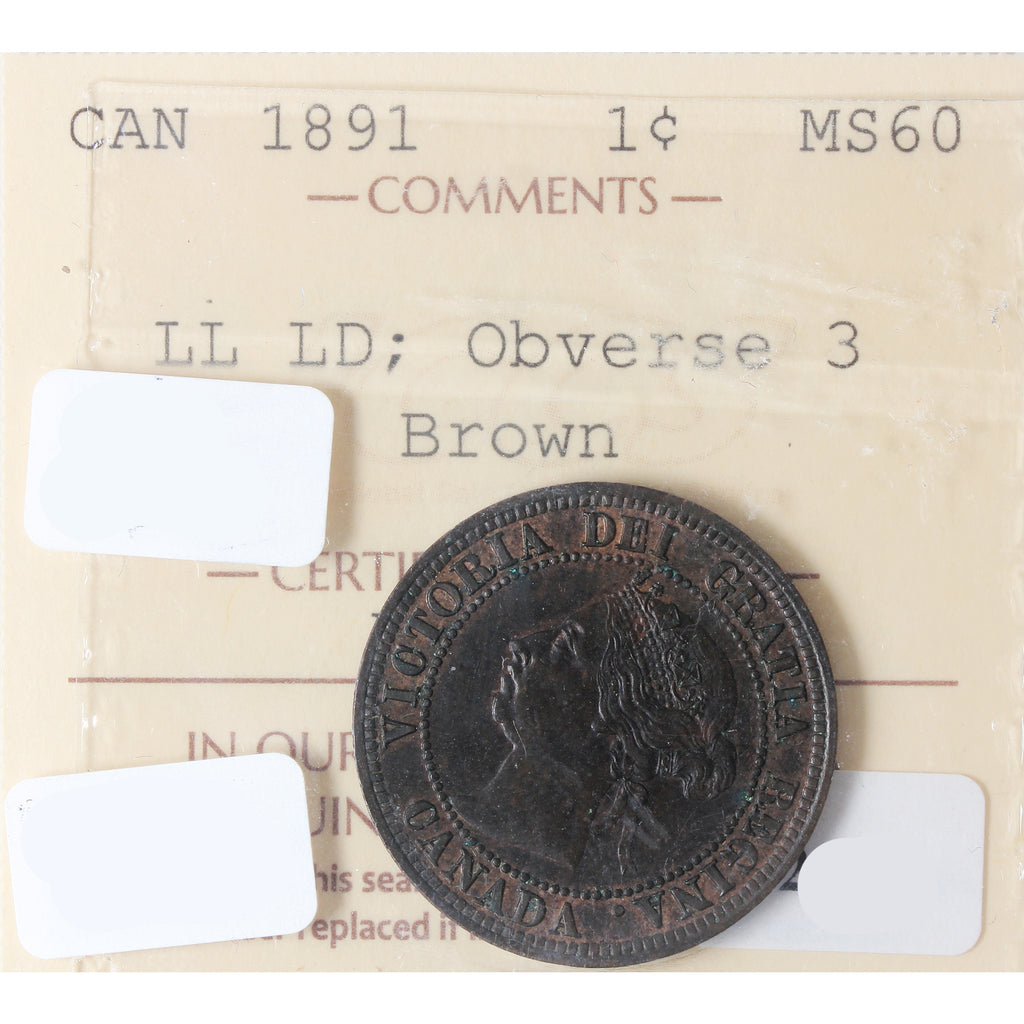1891 LL LD Obv. 3 Canada 1-cent ICCS Certified MS60 Brown