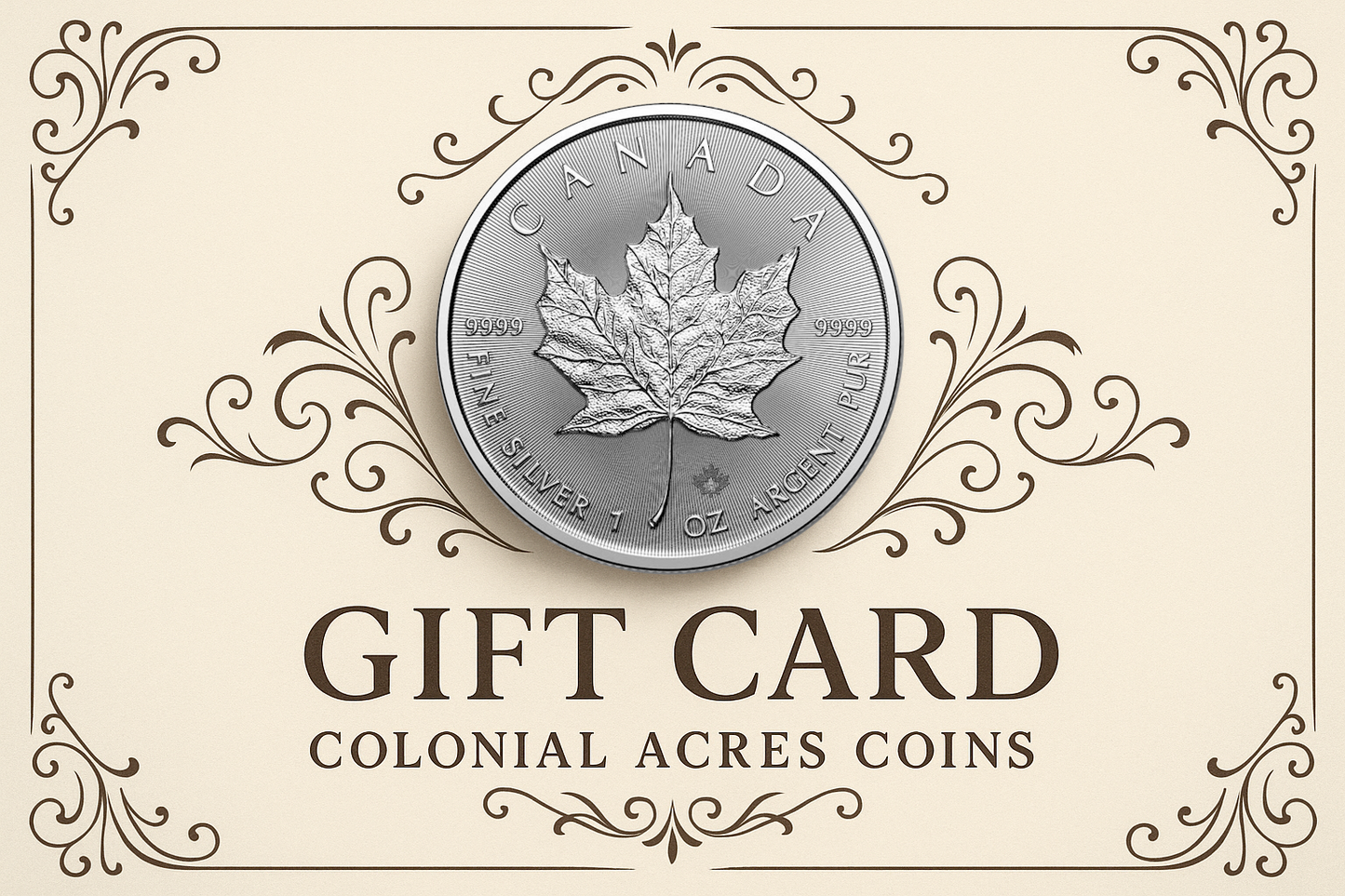 Colonial Acres Coins Gift Card