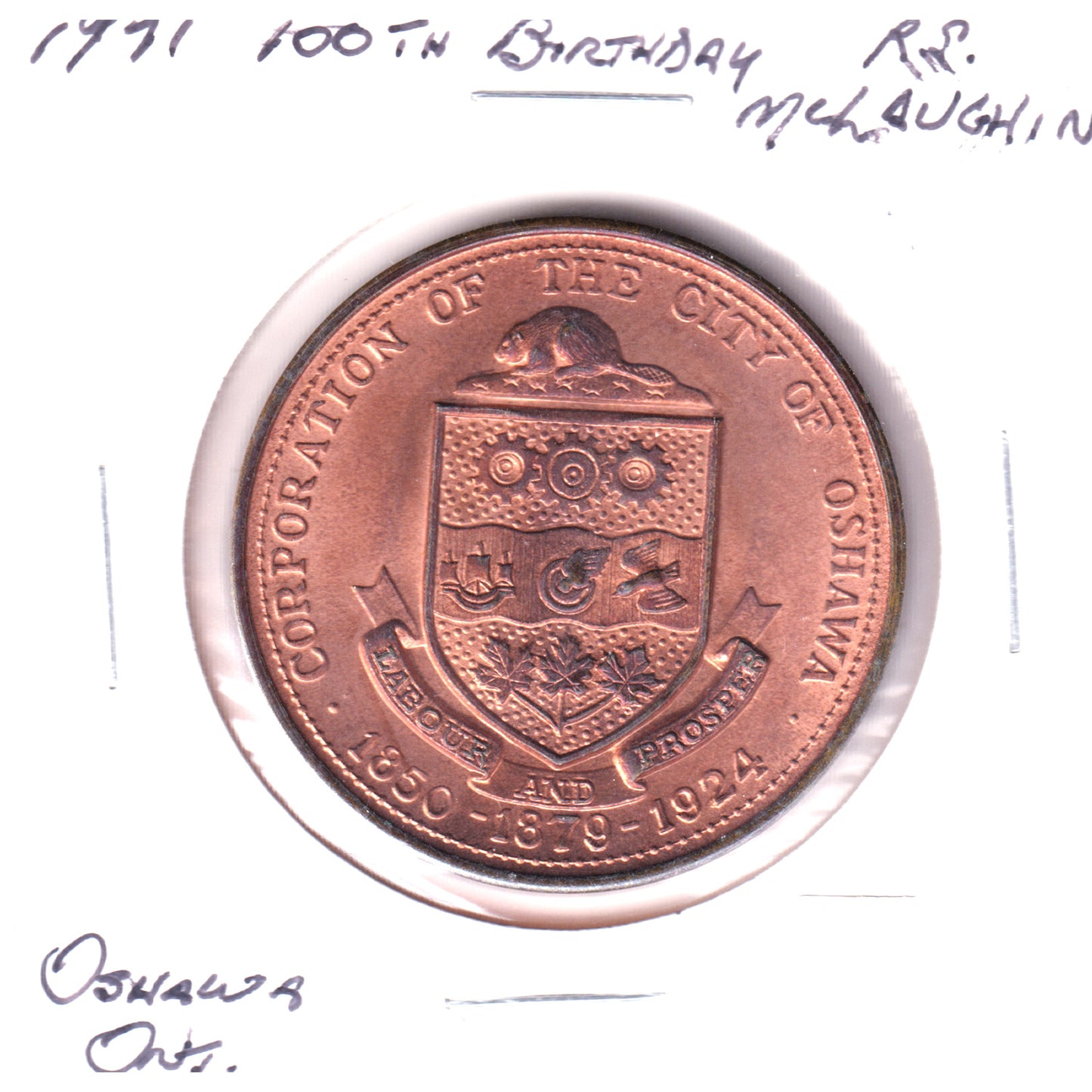 1971 Oshawa, ON R.L McLaughlin 100th Birthday Token