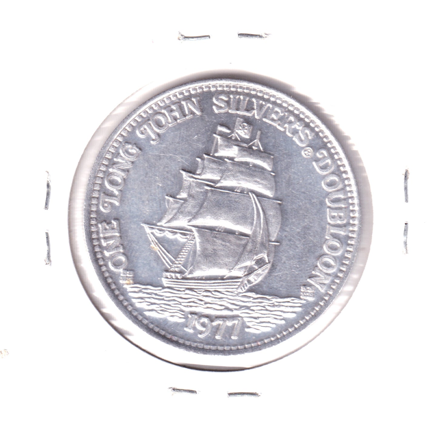 1977 "One Long John Silver's Doubloon" $1 Restaurant Token