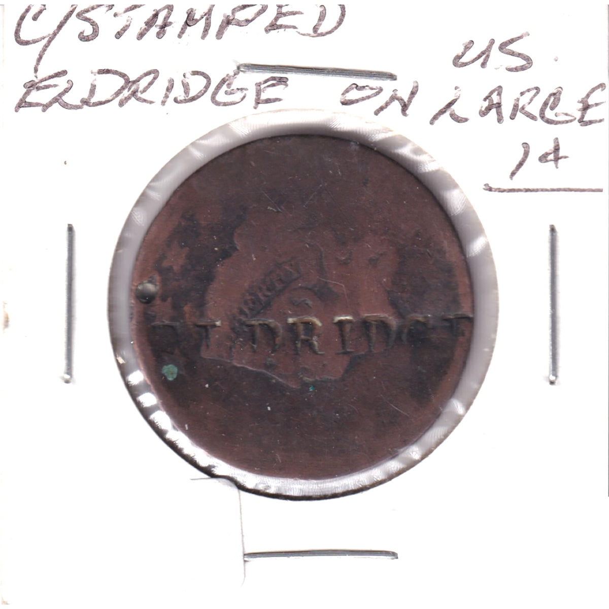 USA Liberty Head Large Cent Counterstamped 'Eldridge'