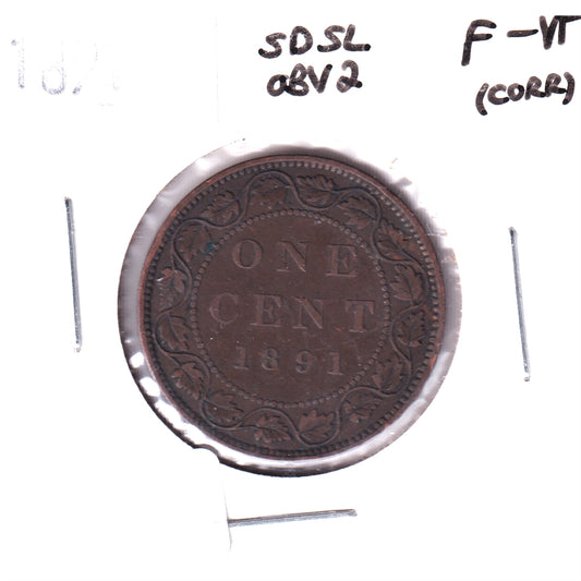 1891 SDSL Obv. 2 Canada 1-cent F-VF (F15) Corrosion