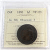 1891 LLSD, Obv. 3 Canada 1-cent ICCS Certified VF-20