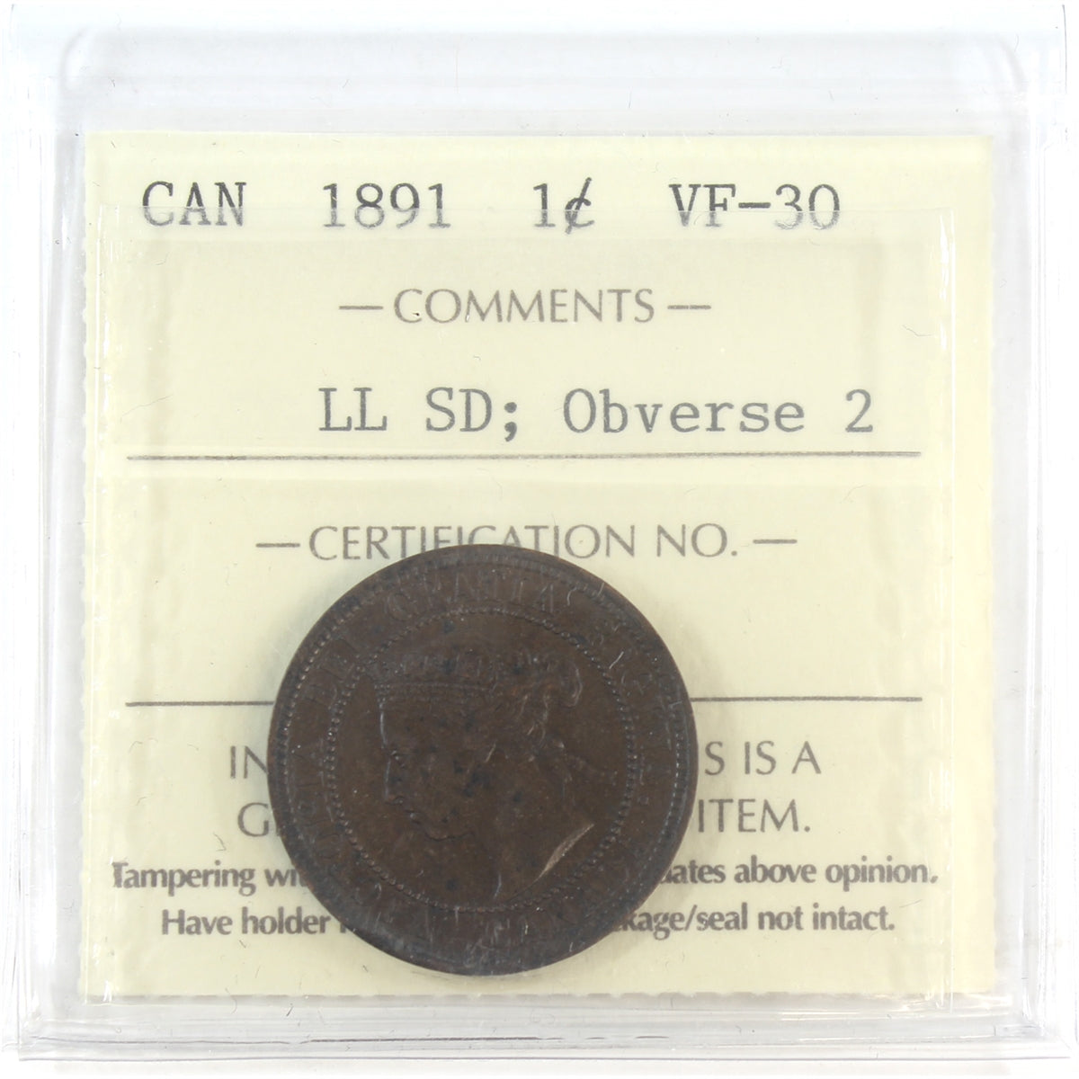 1891 LLSD, Obv. 2 Canada 1-cent ICCS Certified VF-30