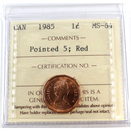 1985 Pointed 5 Canada 1-cent ICCS Certified MS64 Red