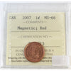 2007 Magnetic Canada 1-cent ICCS Certified MS-66 Red