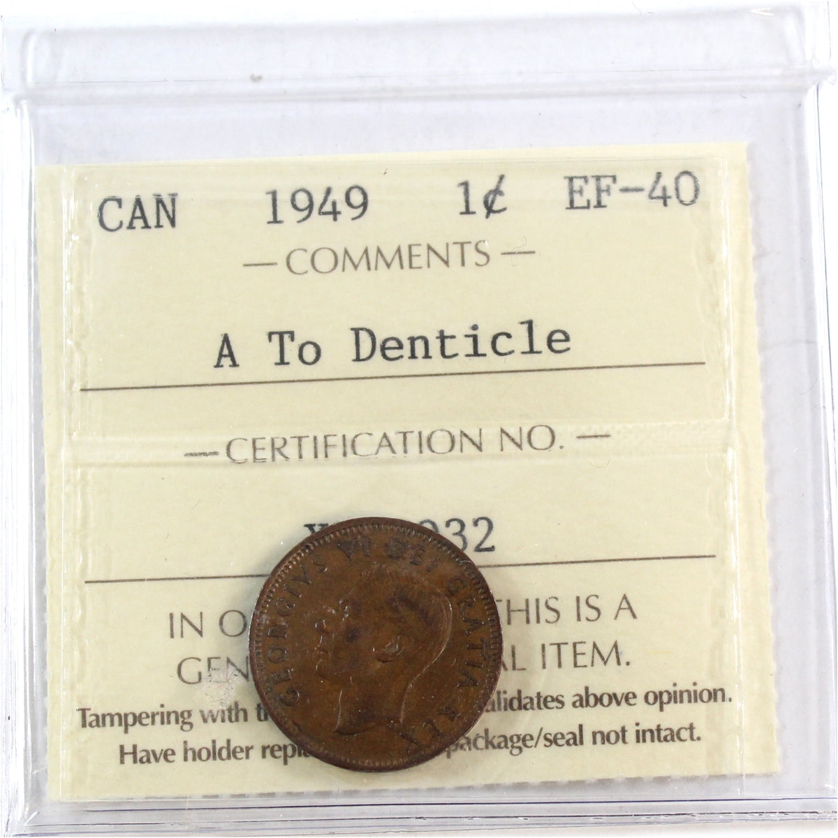 1949 A to Denticle Canada 1-cent ICCS Certified EF40