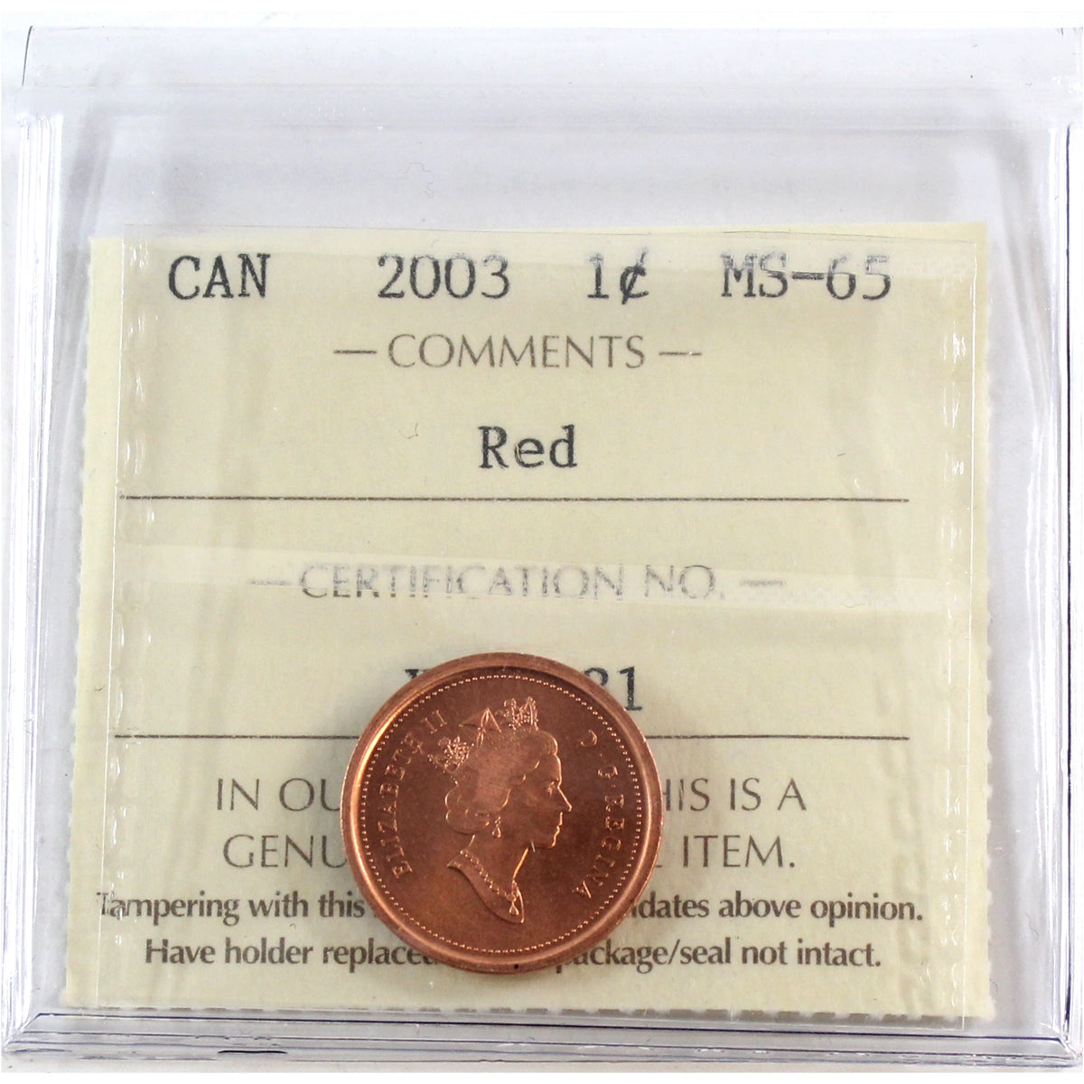 2003 Old Effigy Canada 1-cent ICCS Certified MS65 Red