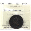 1891 LLLD, Obv. 2 Canada 1-cent ICCS Certified F12