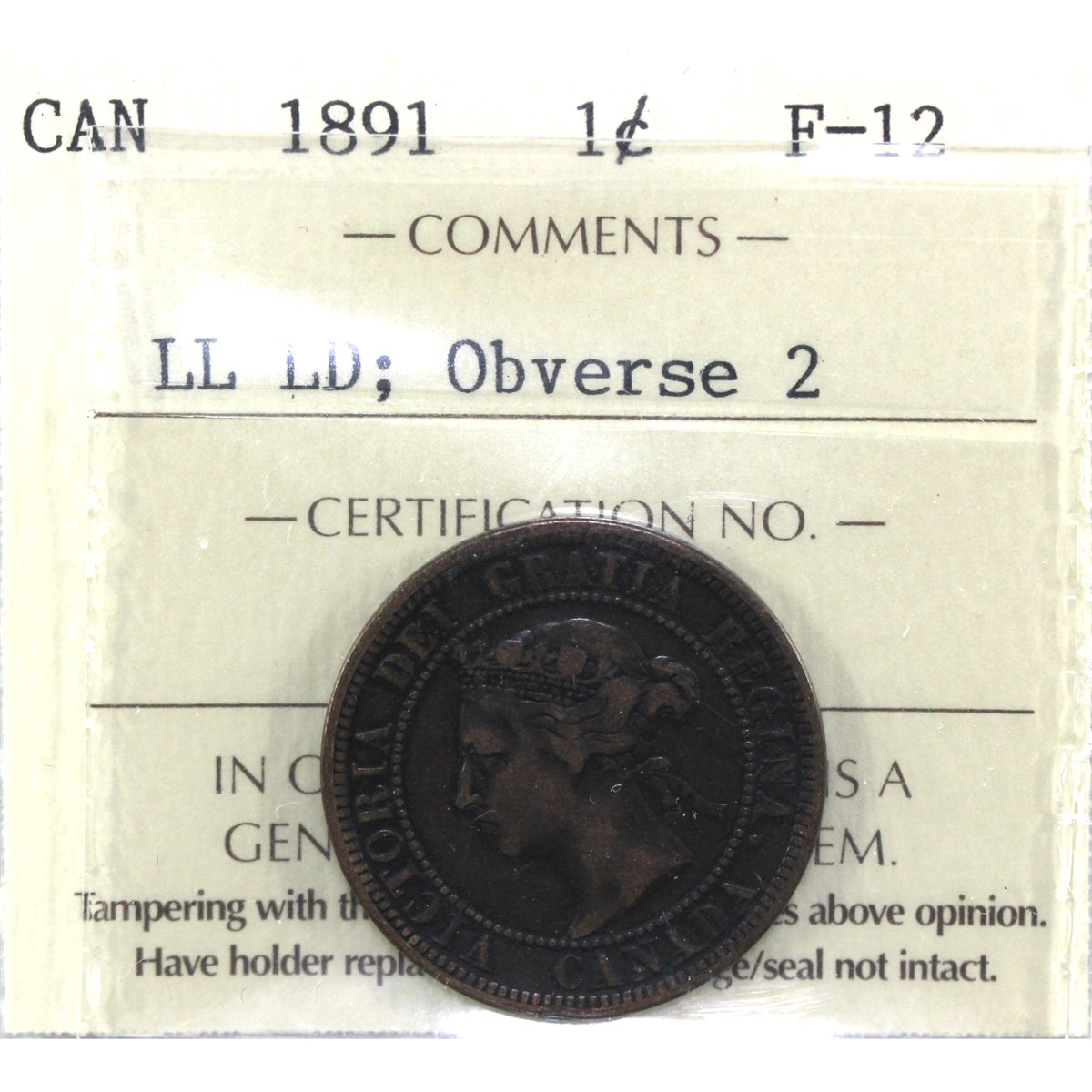 1891 LLLD, Obv. 2 Canada 1-cent ICCS Certified F12