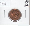 1947 Canada 1-cent Brilliant Uncirculated R & B (MS-63)
