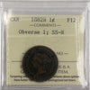 1882H Obv. 1, SS-N Canada 1-cent ICCS Certified F12