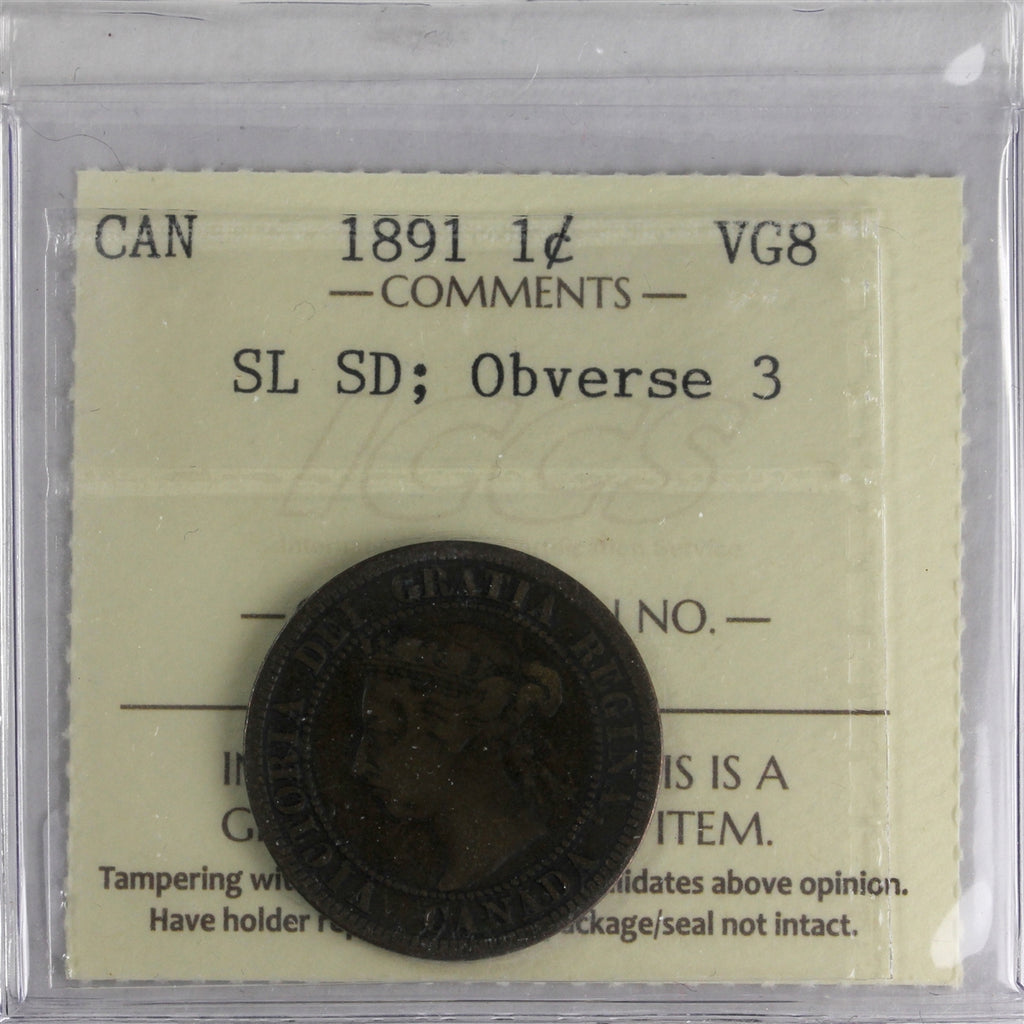 1891 SLSD, Obv. 3 Canada 1-cent ICCS Certified VG8