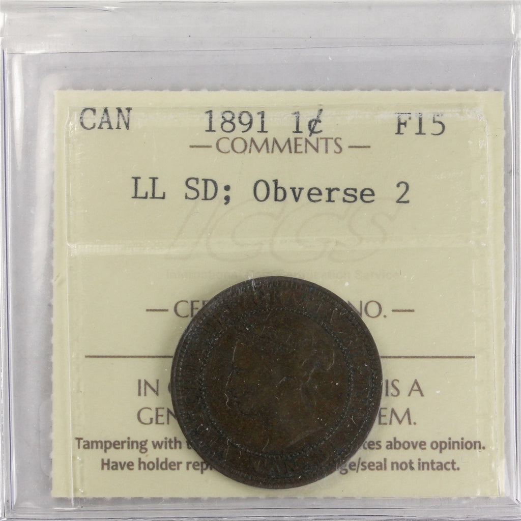 1891 LLSD, Obv. 2 Canada 1-cent ICCS Certified F15
