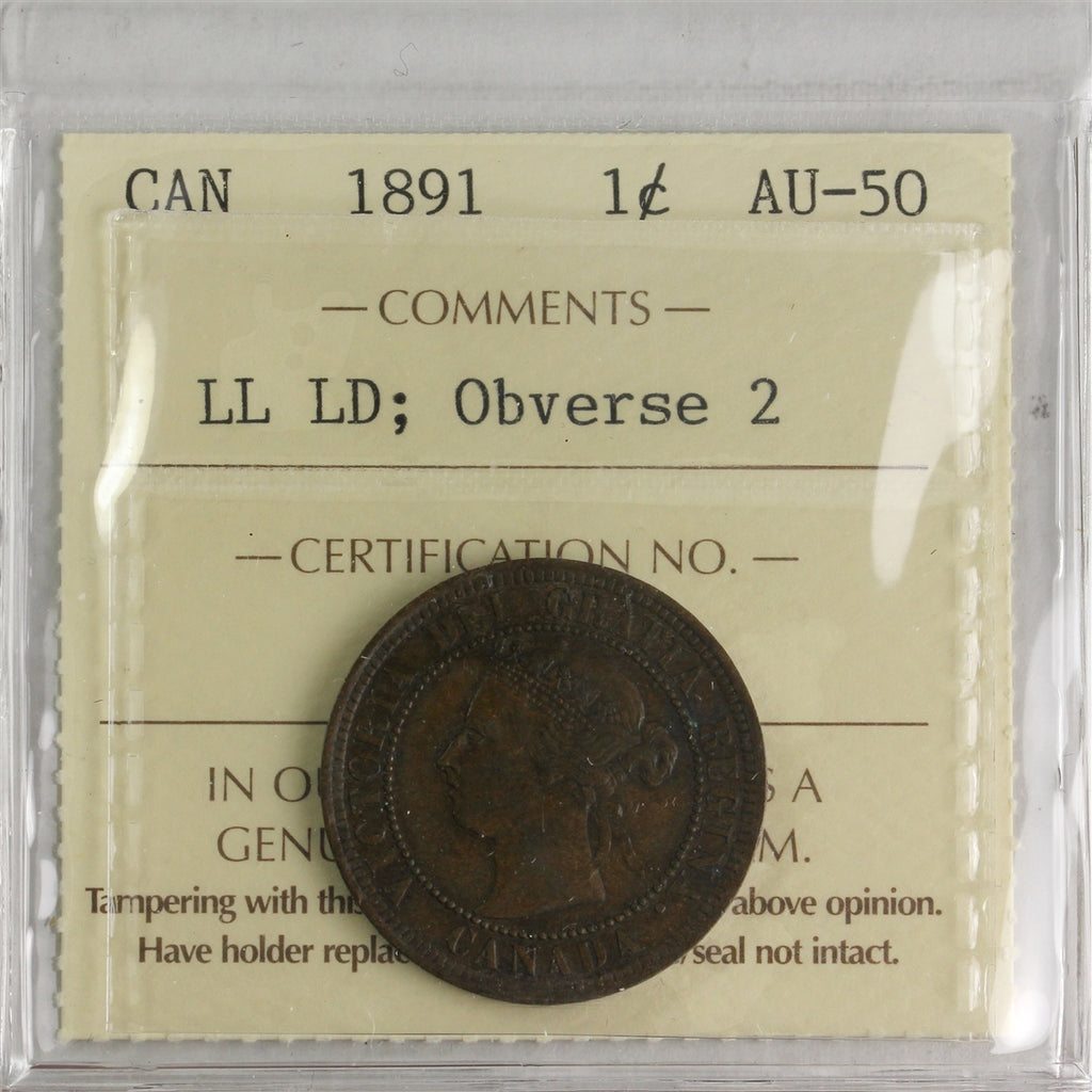1891 LLLD, Obv. 2 Canada 1-cent ICCS Certified AU50