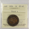 1894 Thick 4 Canada 1-cent ICCS Certified EF40